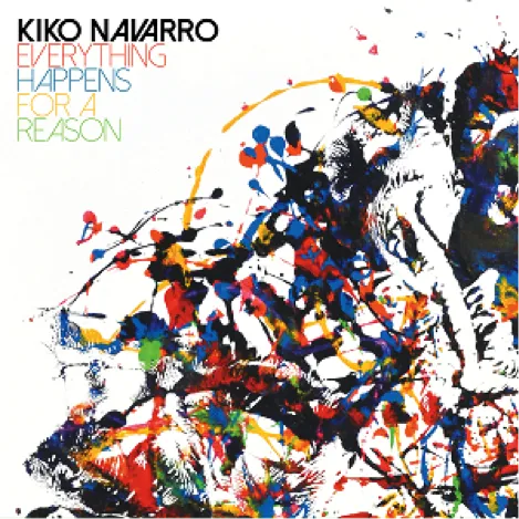 Album artwork for Everything Happens For A Reason by Kiko Navarro
