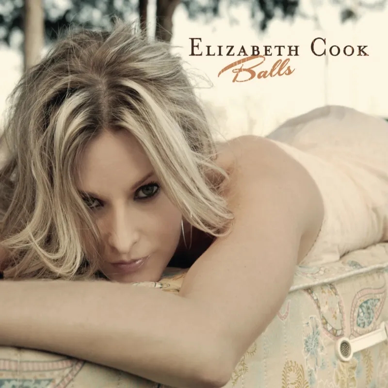Album artwork for Balls (15 Year Anniversary) by Elizabeth Cook