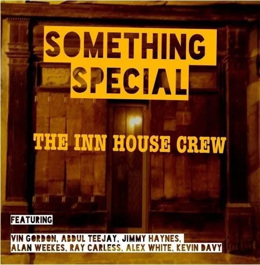 Album artwork for Something Special by The Inn House Crew