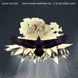 Album artwork for New History Warfare Volume 3 - To See More Light by Colin Stetson