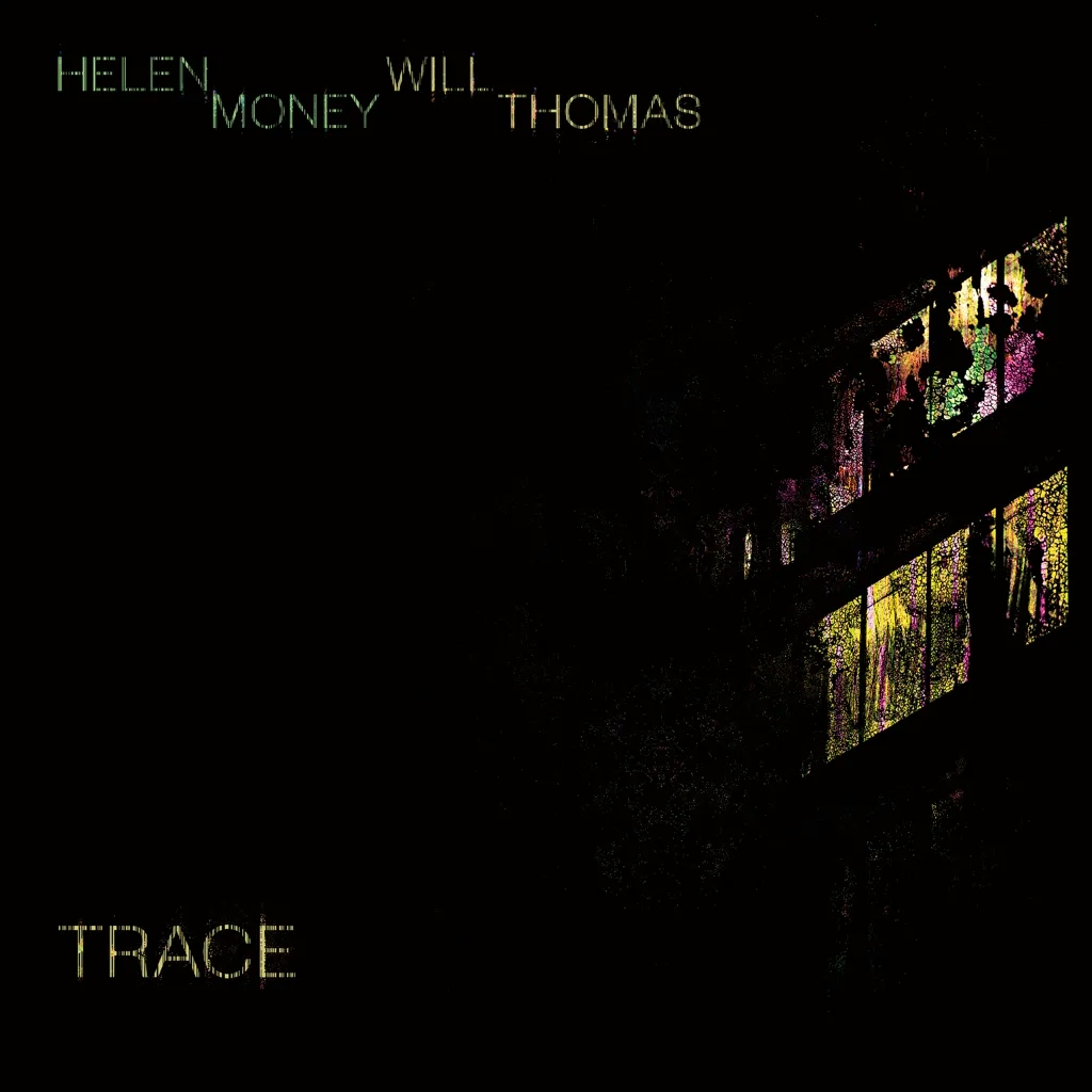 Album artwork for Trace by Helen Money and Will Thomas