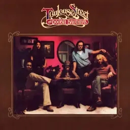 Album artwork for Toulouse Street (Anniversary Edition) by The Doobie Brothers