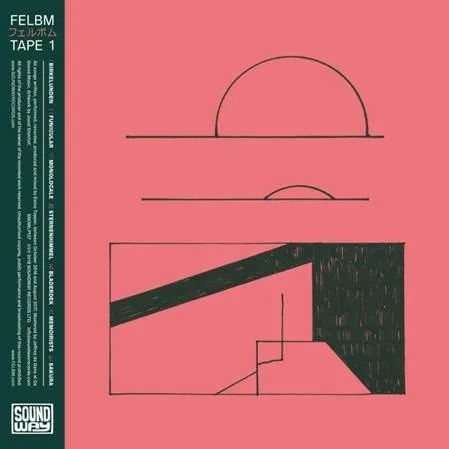 Album artwork for Tape 1 / Tape 2 by Felbm