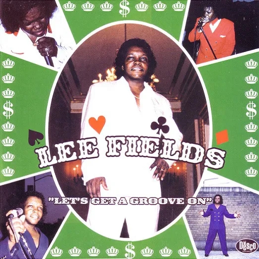 Album artwork for Let's Get A Groove On by Lee Fields