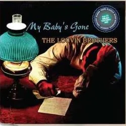 Album artwork for My Baby's Gone / 12 More Aching Gems by The Louvin Brothers