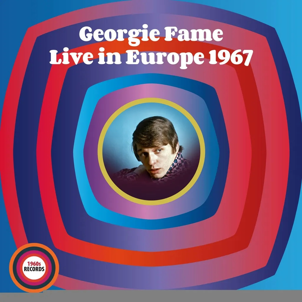 Album artwork for Live in Europe 1967 - Rhythm And Blues And Jazz by Georgie Fame