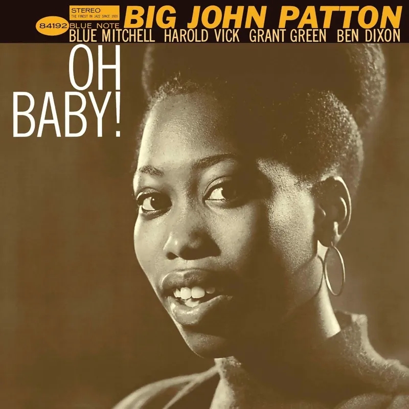 Album artwork for Oh Baby! (Classic Vinyl Series) by Big John Patton