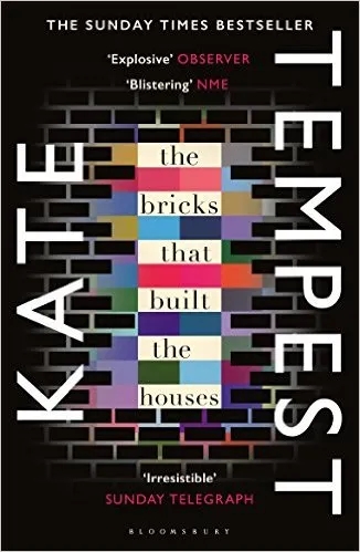 Album artwork for The Bricks That Built the Houses by Kae Tempest