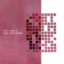 Album artwork for Tim Finn and Phil Manzanera by Phil Manzanera, Tim Finn