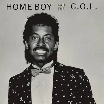 Album artwork for Home Boy And The C.O.L. by Home Boy And The C.O.L.