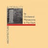 Album artwork for Architecture & Morality by Orchestral Manoeuvres In The Dark