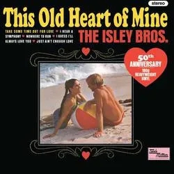 Album artwork for This Old Heart of Mine by The Isley Brothers