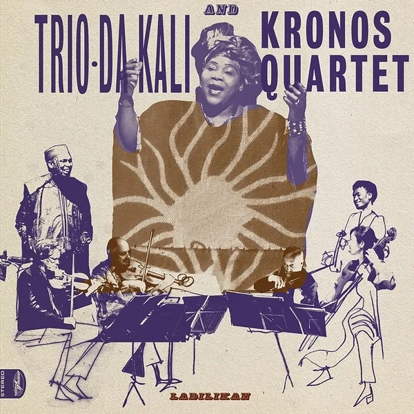 Album artwork for Ladilikan by Kronos Quartet