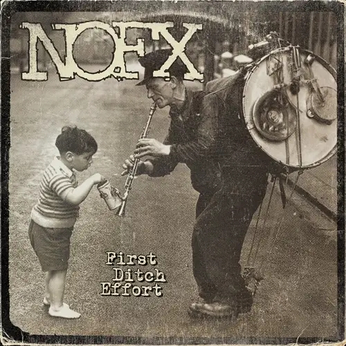 Album artwork for First Ditch Effort by NOFX