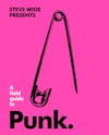 Album artwork for A Field Guide to Punk by Steve Wide