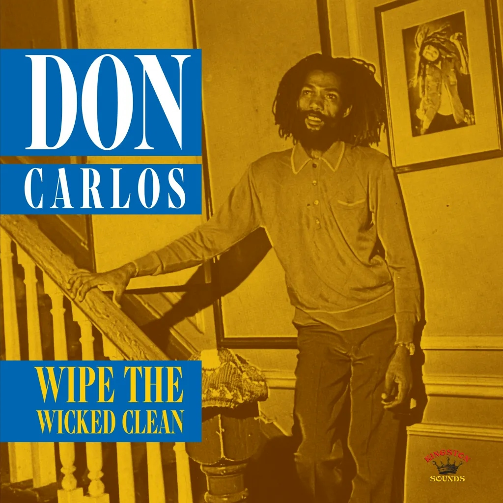 Album artwork for Wipe the Wicked Clean by Don Carlos
