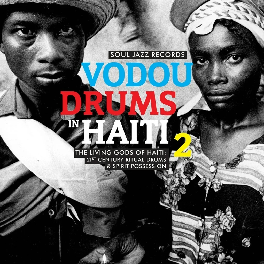 Album artwork for Vodou Drums in Haiti 2 - The Living Gods of Haiti - 21st Century Ritual Drums and Spirit Possession by Various