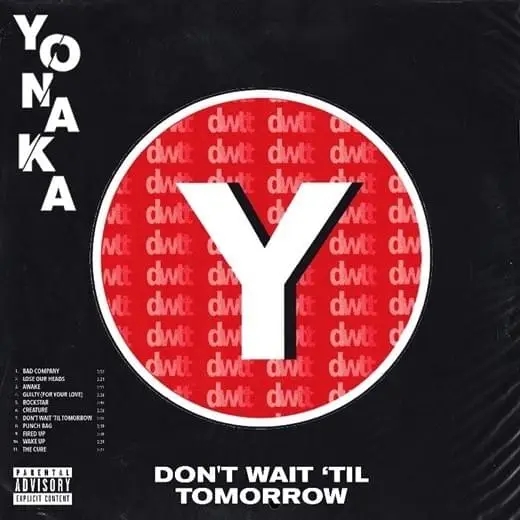 Album artwork for Don’t Wait ‘Til Tomorrow by Yonaka