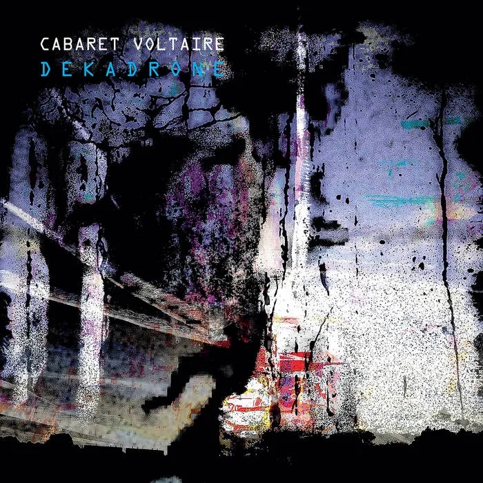 Album artwork for Dekadrone by Cabaret Voltaire