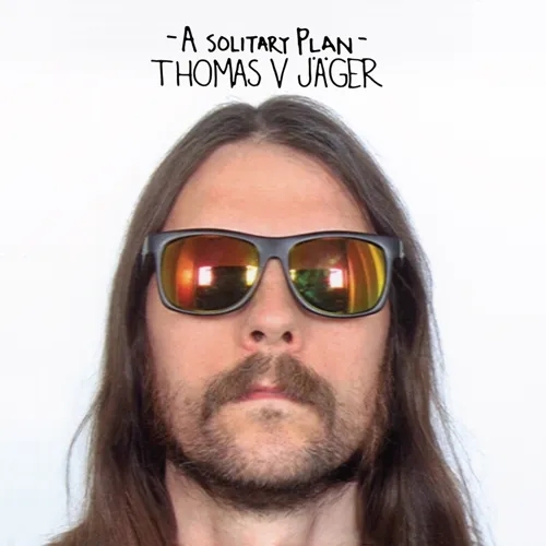Album artwork for A Solitary Plan by Thomas V Jager 