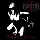Album artwork for Fuck Me Jesus by Marduk
