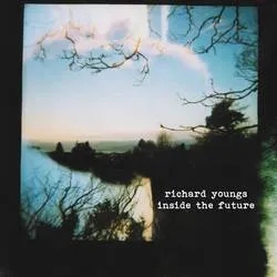 Album artwork for Inside the Future by Richard Youngs