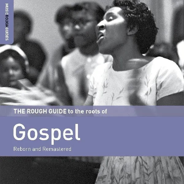 Album artwork for Rough Guide To The Roots Of Gospel by Various Artists