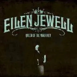 Album artwork for Queen Of The Minor Key by Eilen Jewell