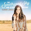Album artwork for The Southwest Sky And Other Dreams by Karen Jonas