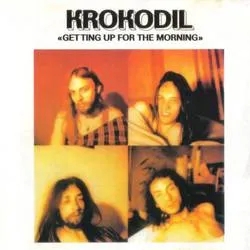 Album artwork for Getting Up For The Morning by Krokodil