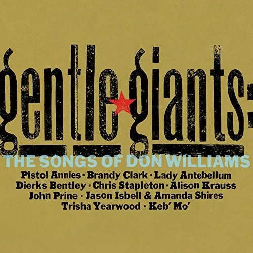Album artwork for Gentle Giants: The Songs Of Don Williams by Various Artists