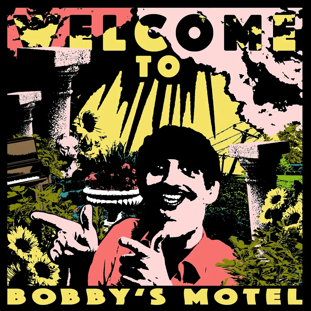 Album artwork for Welcome To Bobby's Motel by Pottery
