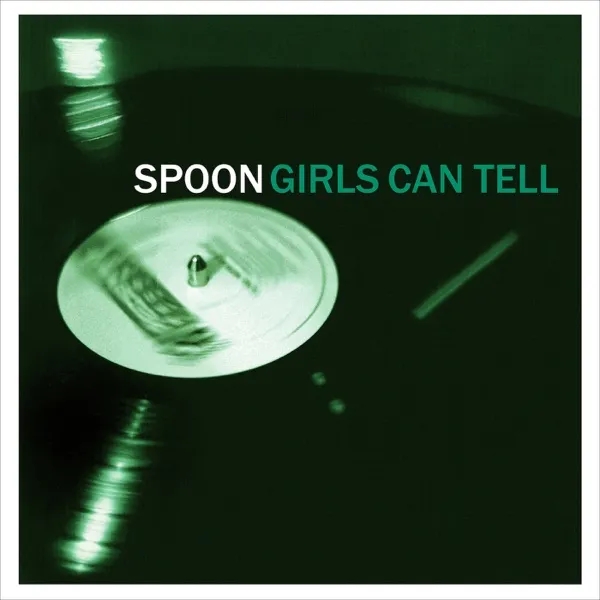 Album artwork for Girls Can Tell by Spoon