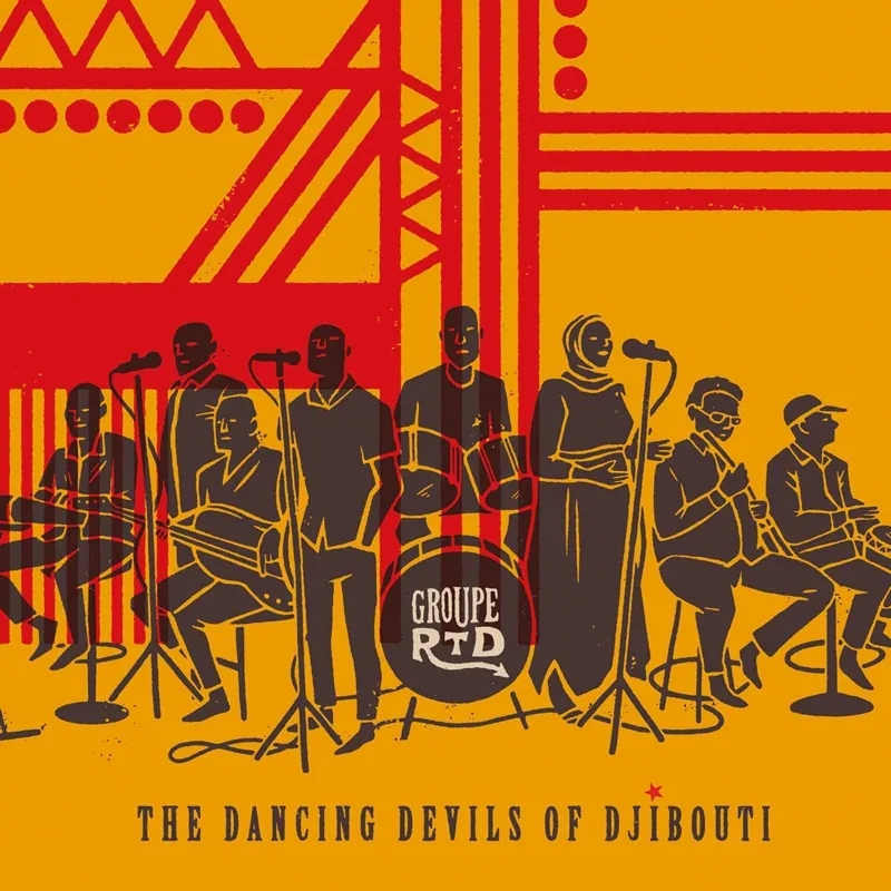 Album artwork for The Dancing Devils of Djibouti by Groupe RTD