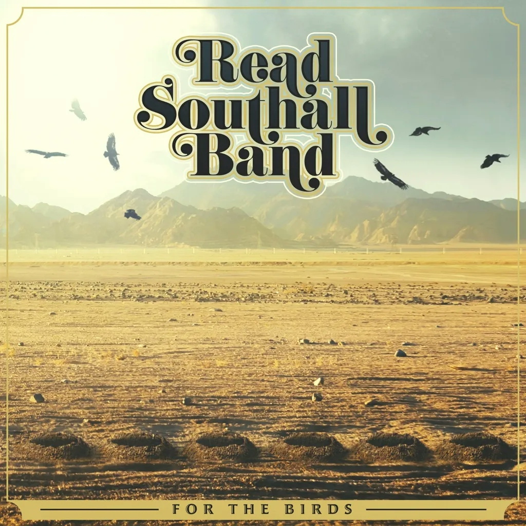 Album artwork for For the Birds by Read Southall Band