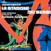 Album artwork for La stagione dei sensi (Original Motion Picture Soundtrack) by Ennio Morricone