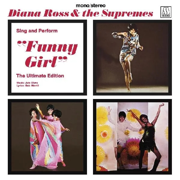Album artwork for Sing and Perform “Funny Girl”—The Ultimate Edition by Diana Ross and The Supremes