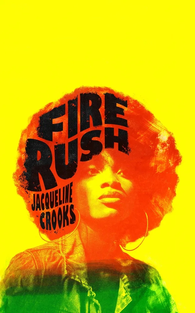 Album artwork for Album artwork for Fire Rush by Jacqueline Crooks by Fire Rush - Jacqueline Crooks