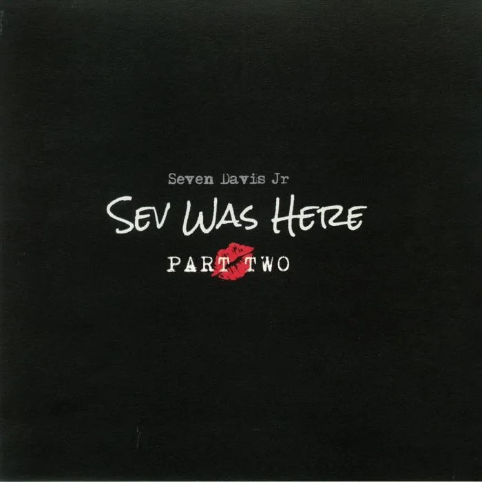 Album artwork for Sev Was Here Part 2 by Seven Davis Jr
