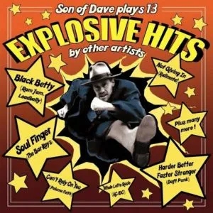Album artwork for Explosive Hits by Son Of Dave