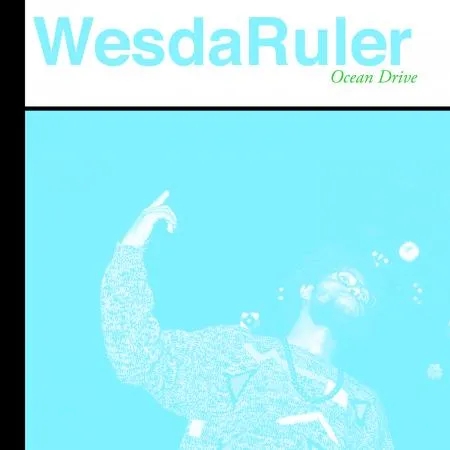 Album artwork for Ocean Drive by WesdaRuler