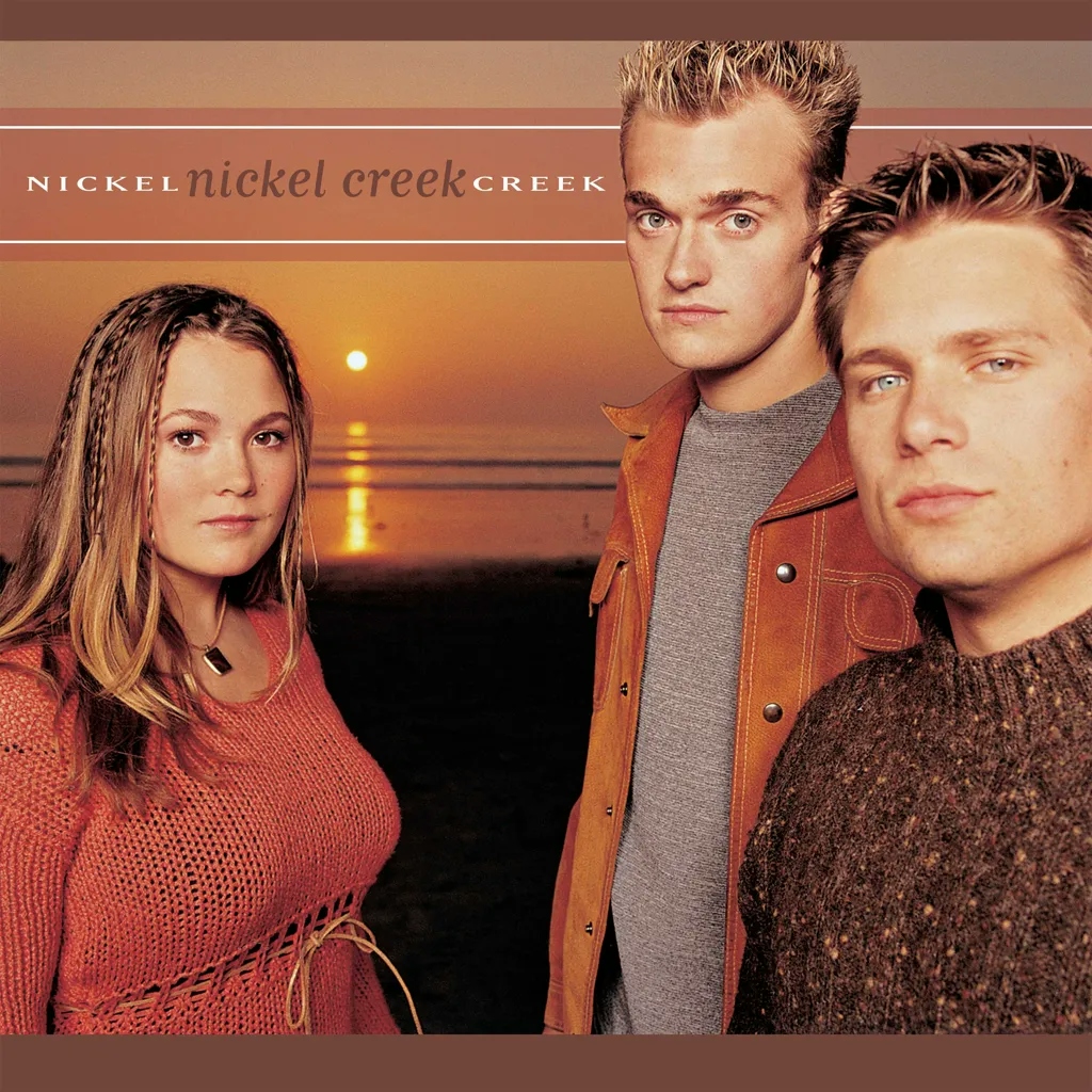Album artwork for Nickel Creek by Nickel Creek