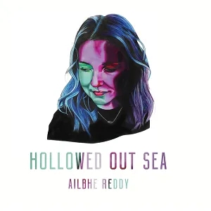 Album artwork for Hollowed Out Sea EP (LRS 2021) by Ailbhe Reddy 