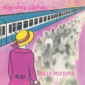 Album artwork for Everything and More by Dolly Mixture