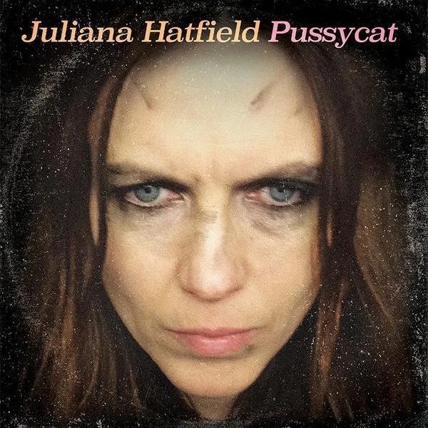 Album artwork for Pussycat by Juliana Hatfield