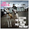 Album artwork for Luke Haines In…Setting the Dogs on The Post-Punk Postman by Luke Haines