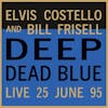 Album artwork for Deep Dead Blue (Live At Meltdown) by Elvis Costello