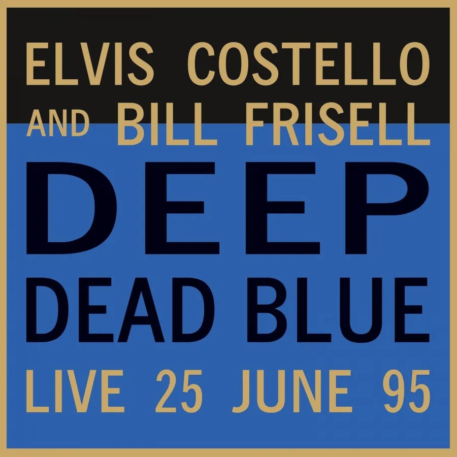 Album artwork for Deep Dead Blue (Live At Meltdown) by Elvis Costello