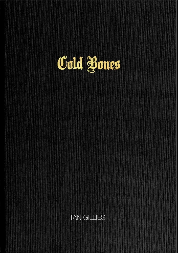 Album artwork for Cold Bones by Tan Gillies