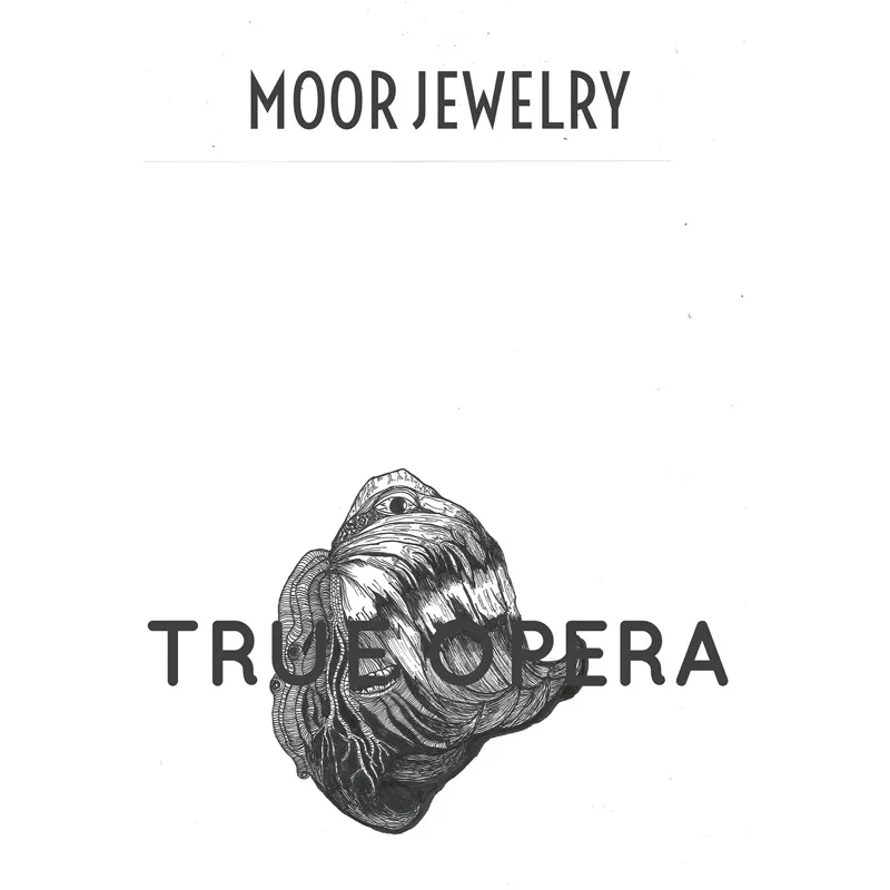 Album artwork for True Opera by Moor Jewelry